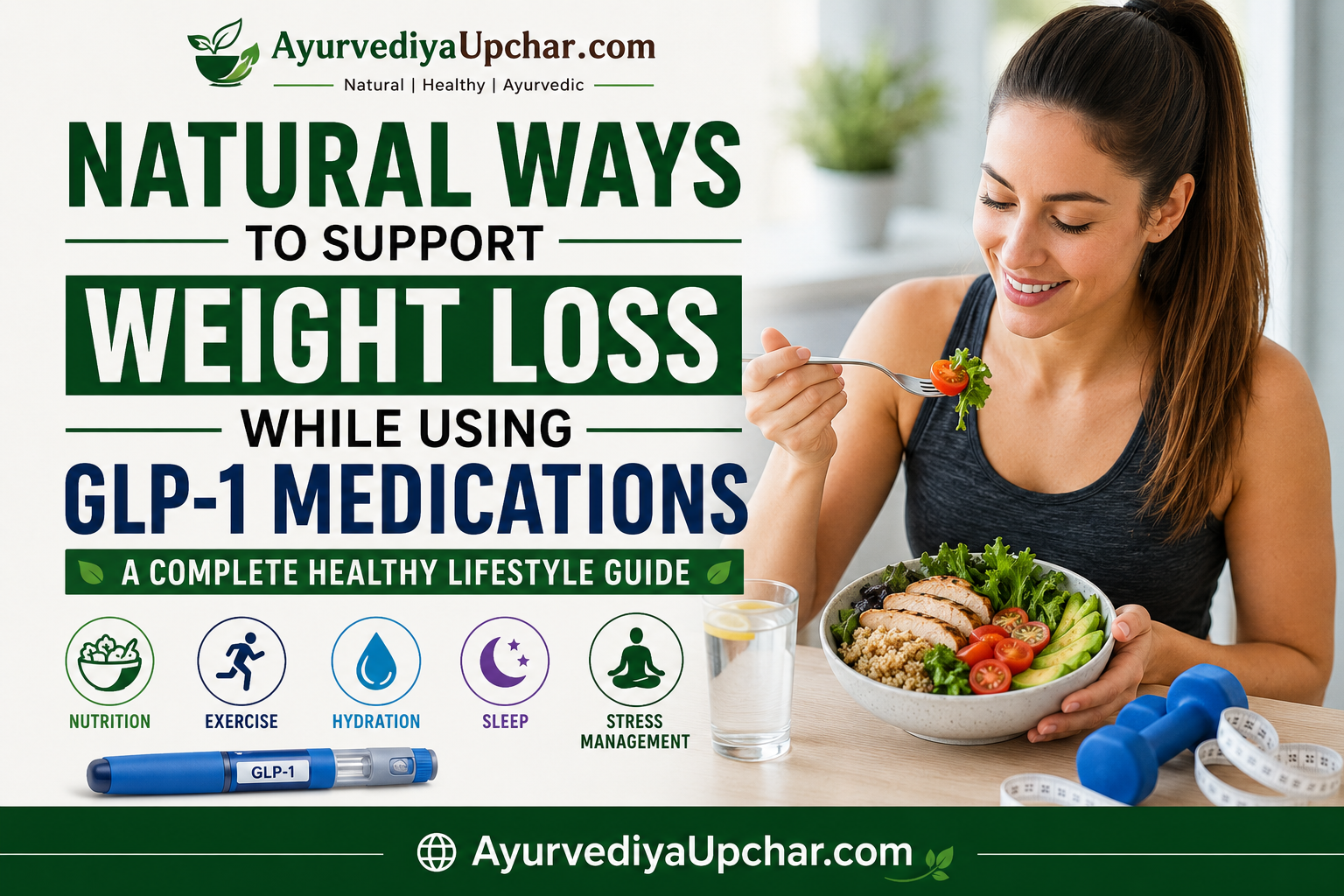 Natural Ways to Support Weight Loss While Using GLP-1 Medications: A Complete Healthy Lifestyle Guide